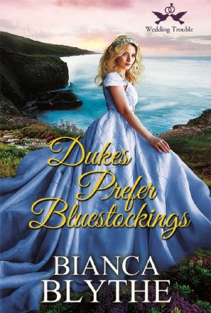 [Wedding Trouble 02] • Dukes Prefer Bluestockings